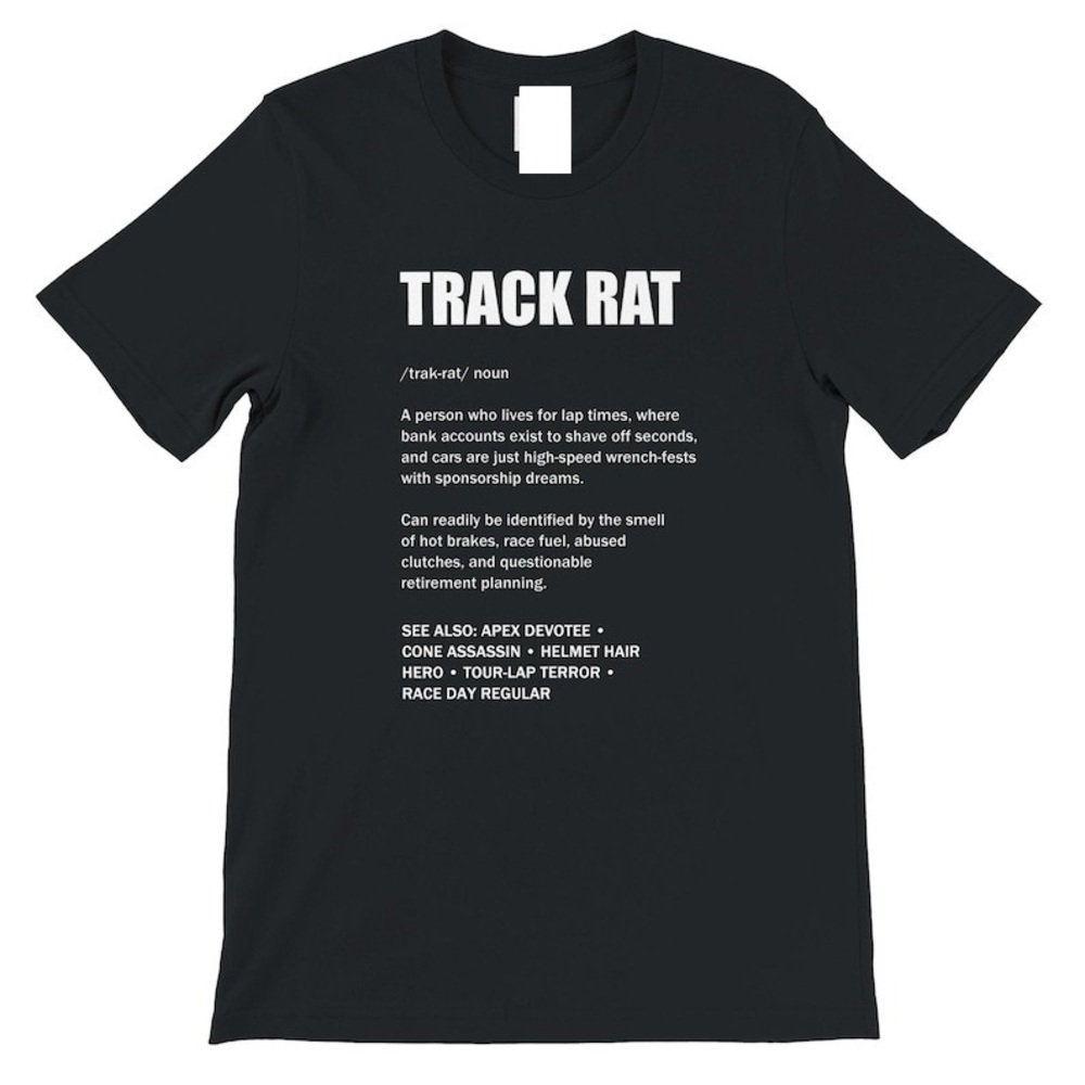Track Rat T-shirt Racing Gift For Car Enthusiast